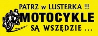 PATRZ W LUSTERKA MOTOCYKLE S WSZDZIE NAKLEJKA 